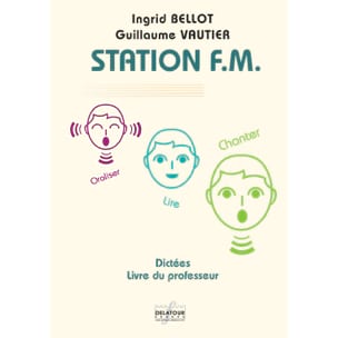 Station FM - Livre du professeur - Bellot Ingrid / Vautier Guillaume