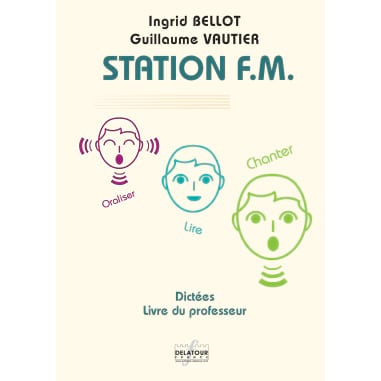 Station FM - Livre du professeur - Bellot Ingrid / Vautier Guillaume
