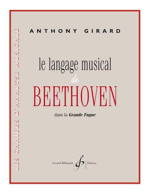 Le langage musical de Beethoven Anthony Girard Partition Harmonie