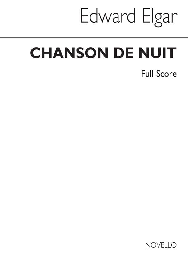 Chanson De Nuit (Full Score) Elgar Edward Partition