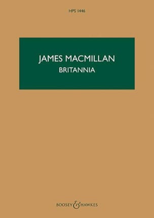 Britannia James MacMillan Partition Petit format