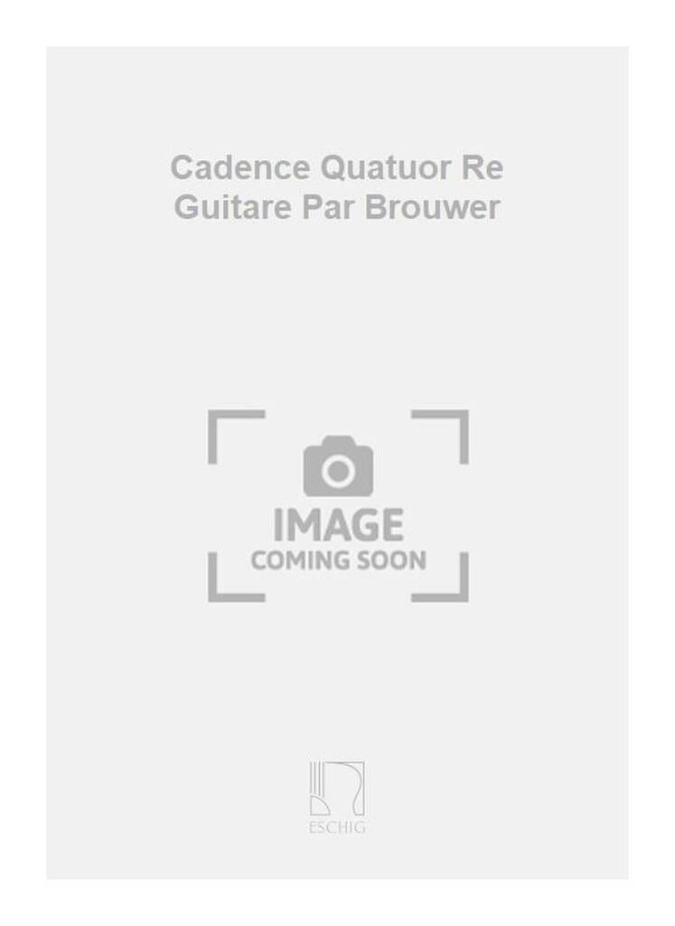Cadences du Quatuor Concerto de Haydn BROUWER Partition Guitare