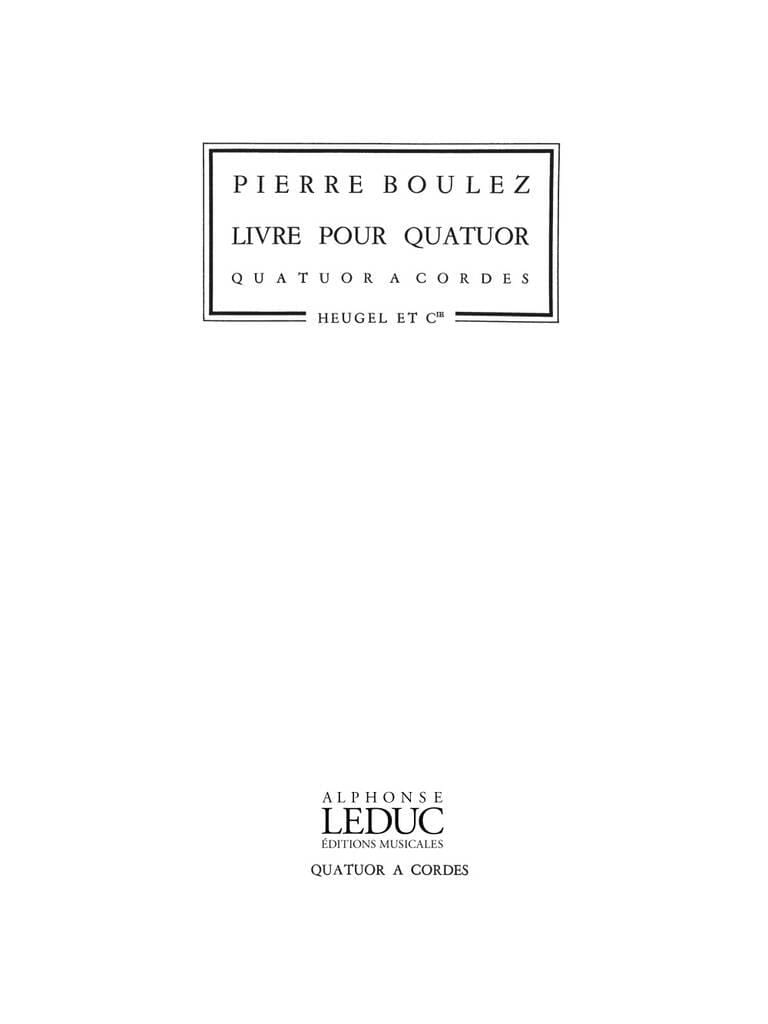 Livre Pour Quatuor BOULEZ Partition Quatuors