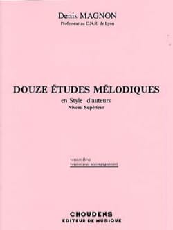 12 Etudes mélodiques - Supérieur - Prof - Denis Magnon - Partition
