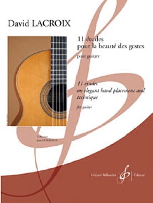 11 Etudes Pour la Beauté des Gestes David Lacroix Partition Guitare