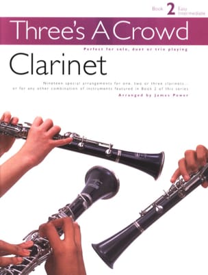 Three's a Crowd - Book 2 James Power Partition Clarinette