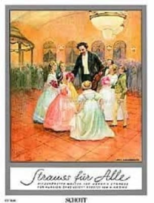 Strauß für alle Johann (Fils) Strauss Partition