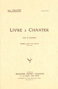 Livre à Chanter Jean Villatte Partition Solfèges