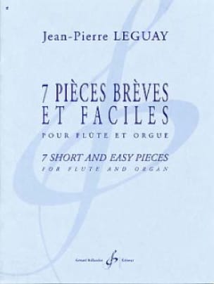 7 Pièces brèves et faciles - Jean-Pierre Leguay - Partition