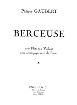 Berceuse Philippe Gaubert Partition Flûte traversière
