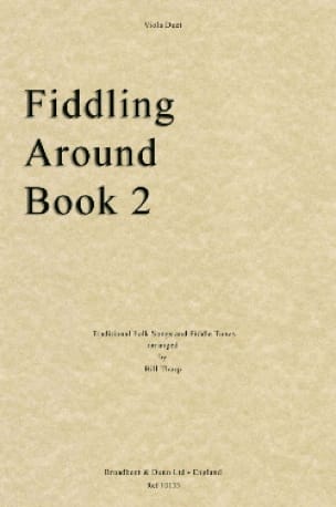 Fiddling Around Book 2 - 2 Violas Bill Thorp Partition Alto