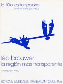 La region mas transparente BROUWER Partition Flûte traversière