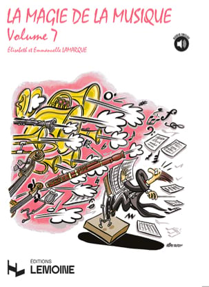 La Magie de la Musique - Volume 7 - Lamarque Elisabeth & Emmanuelle