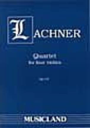 Quartet op. 107 - Score + Parts - Ignaz Lachner - Partition - Violon