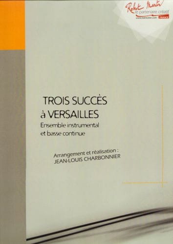 Trois Succès à Versailles Jean-Louis Charbonnier Partition