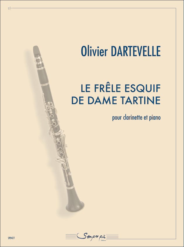 Le frêle esquif de Dame Tartine - Olivier Dartevelle - Partition