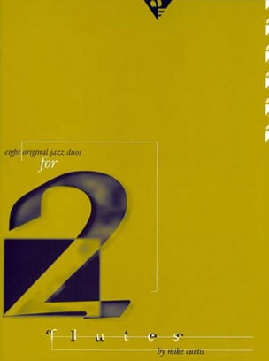 8 Original Jazz Duos - 2 Flûtes - Mike Curtis - Partition