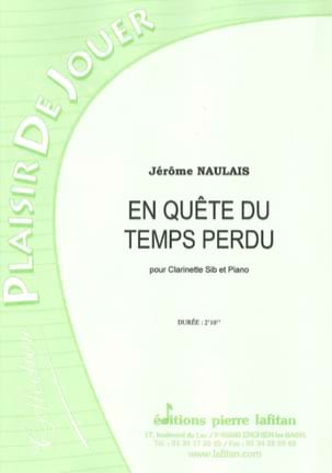 En Quête du Temps Perdu Jérôme Naulais Partition Clarinette