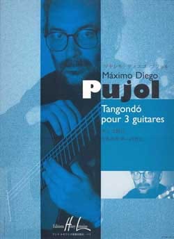 Tangondo pour 3 guitares Maximo Diego Pujol Partition Guitare