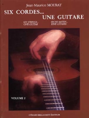 Six cordes... une guitare - Volume 2 - Jean-Maurice Mourat - Partition