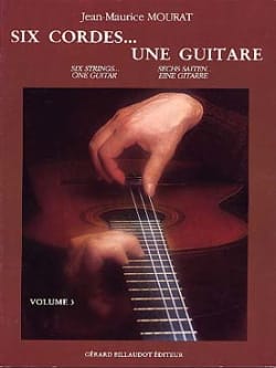 Six Cordes... une Guitare Volume 3 - Jean-Maurice Mourat - Partition