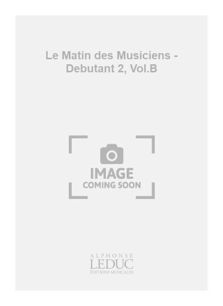 Le matin des musiciens - D2 Cahier B - Jean-Pierre Couleau - Partition