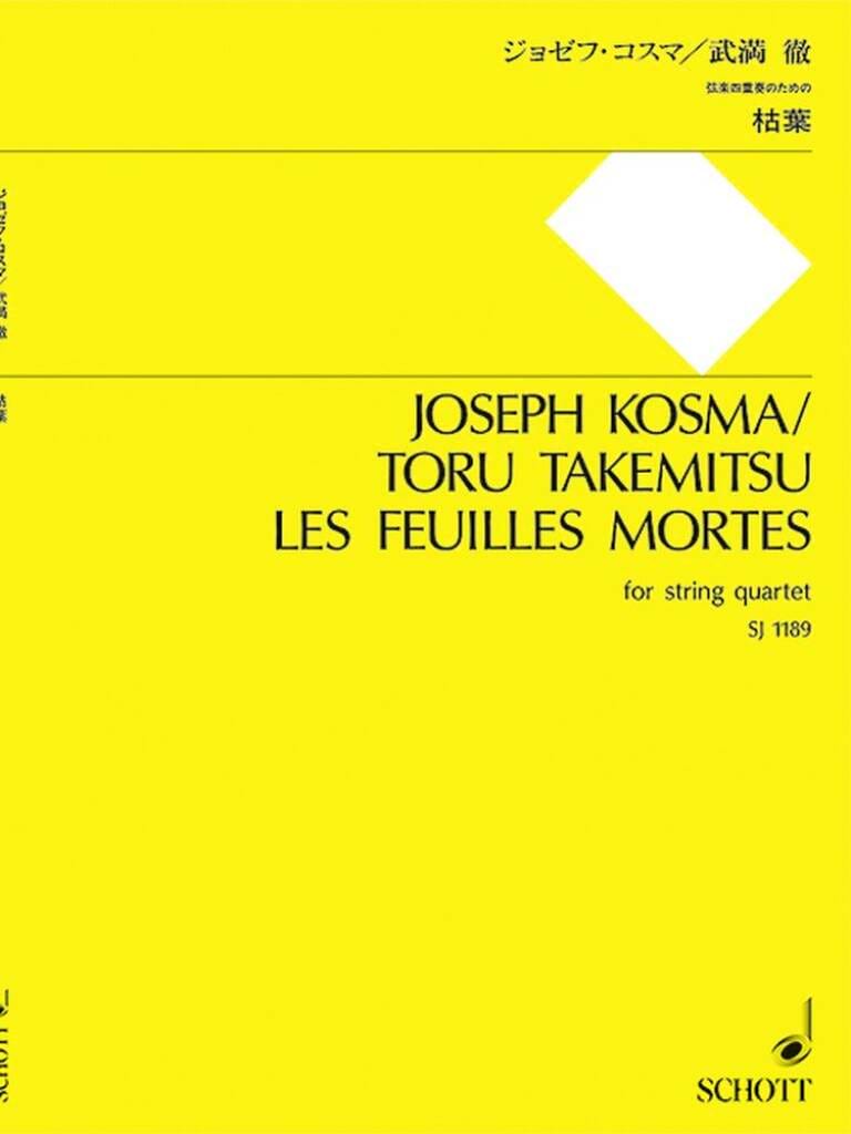 Les Feuilles Mortes Kosma Joseph / Takemitsu Toru Partition