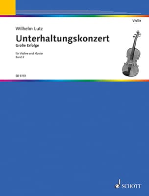 Unterhaltungs-Konzert, Bd 2 Wilhelm Lutz Partition Violon