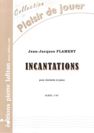 Incantations Jean-Jacques Flament Partition Clarinette