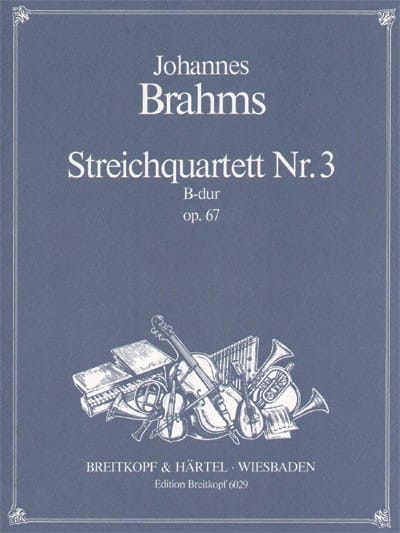 Streichquartett B-Dur op. 67 - Parties BRAHMS Partition Quatuors