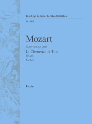 Feuillez l'ouvrage La Clemenza di Tito - Ouvertüre KV 621 - Partitur - MOZART - Partition