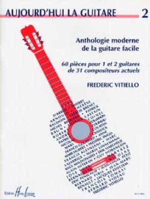 Aujourd'hui la guitare - Volume 2 Frédéric Vitiello Partition Guitare