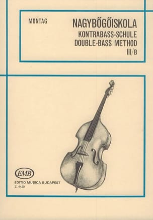 Méthode de contrebasse, Volume 3b Lajos Montag Partition Contrebasse