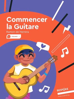 Commencer la guitare - Volume 1 Ramon de Herrera Partition Guitare