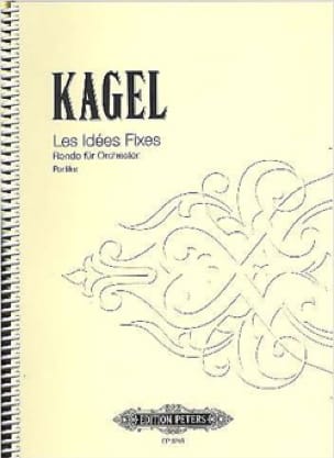 Les idées fixes - Partitur Mauricio Kagel Partition Grand format