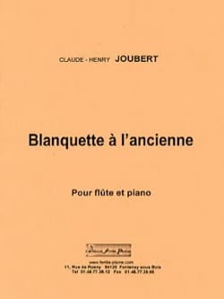 Blanquette à L'Ancienne - Claude-Henry Joubert - Partition
