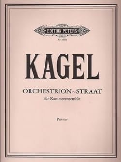 Orchestrion-Straat - Partitur Mauricio Kagel Partition Grand format
