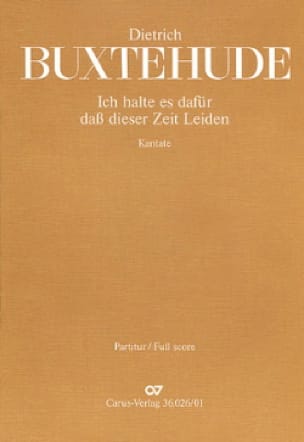 Ich halte es dafür dass dieser Zeit Leiden - BUXTEHUDE - Partition