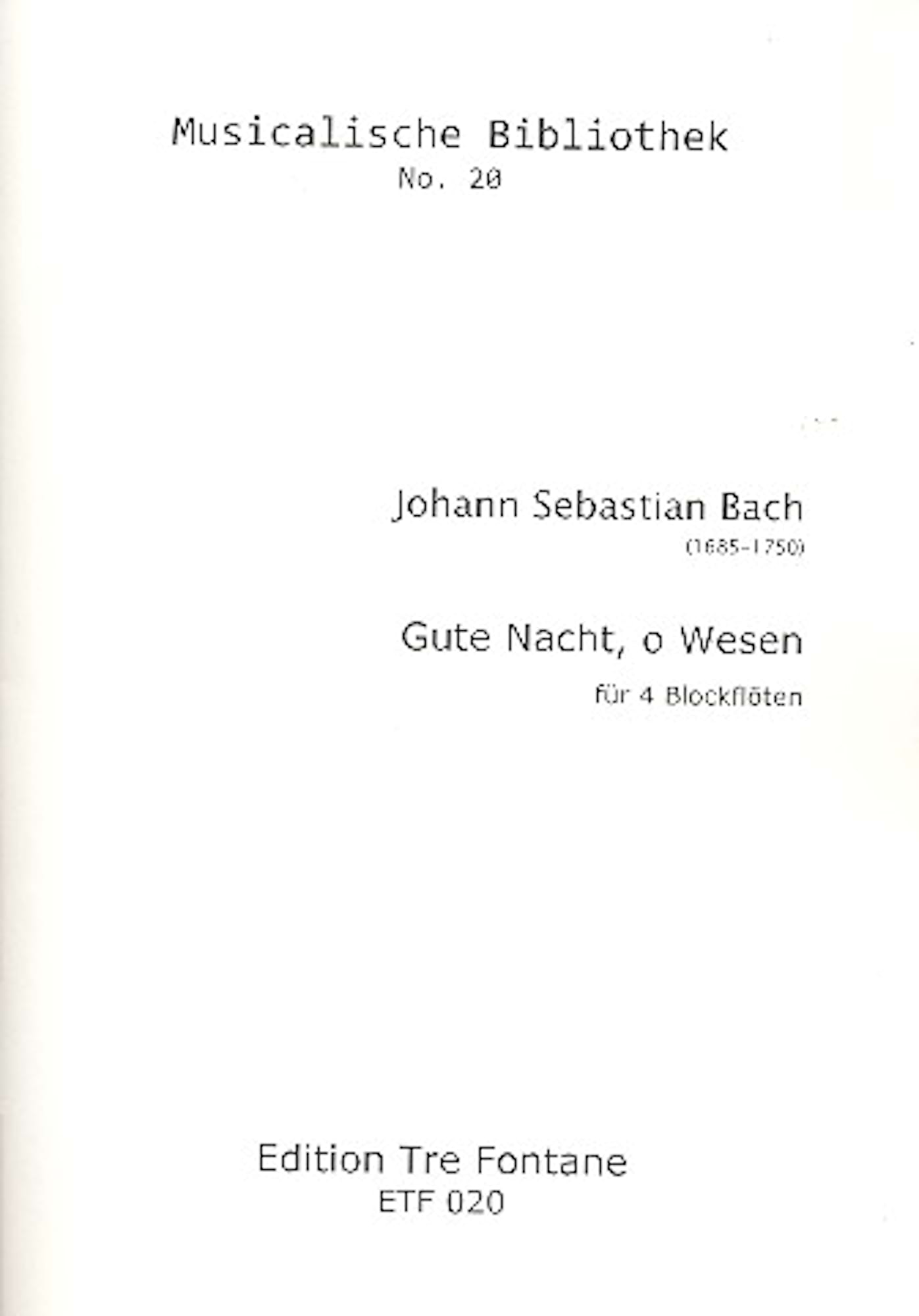Gute Nacht o Wesen BWV227 BACH Partition