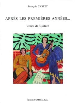 Après les premières années... François Castet Partition Guitare