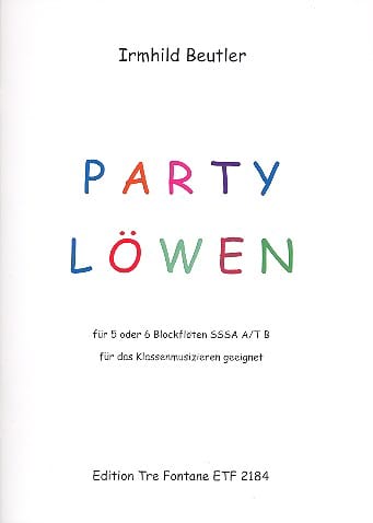 Partylöwen für 5-6 Blockflöten Irmhild Beutler Partition