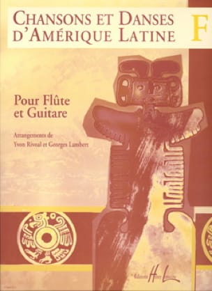 Chansons et danses d'Amérique latine - Volume F