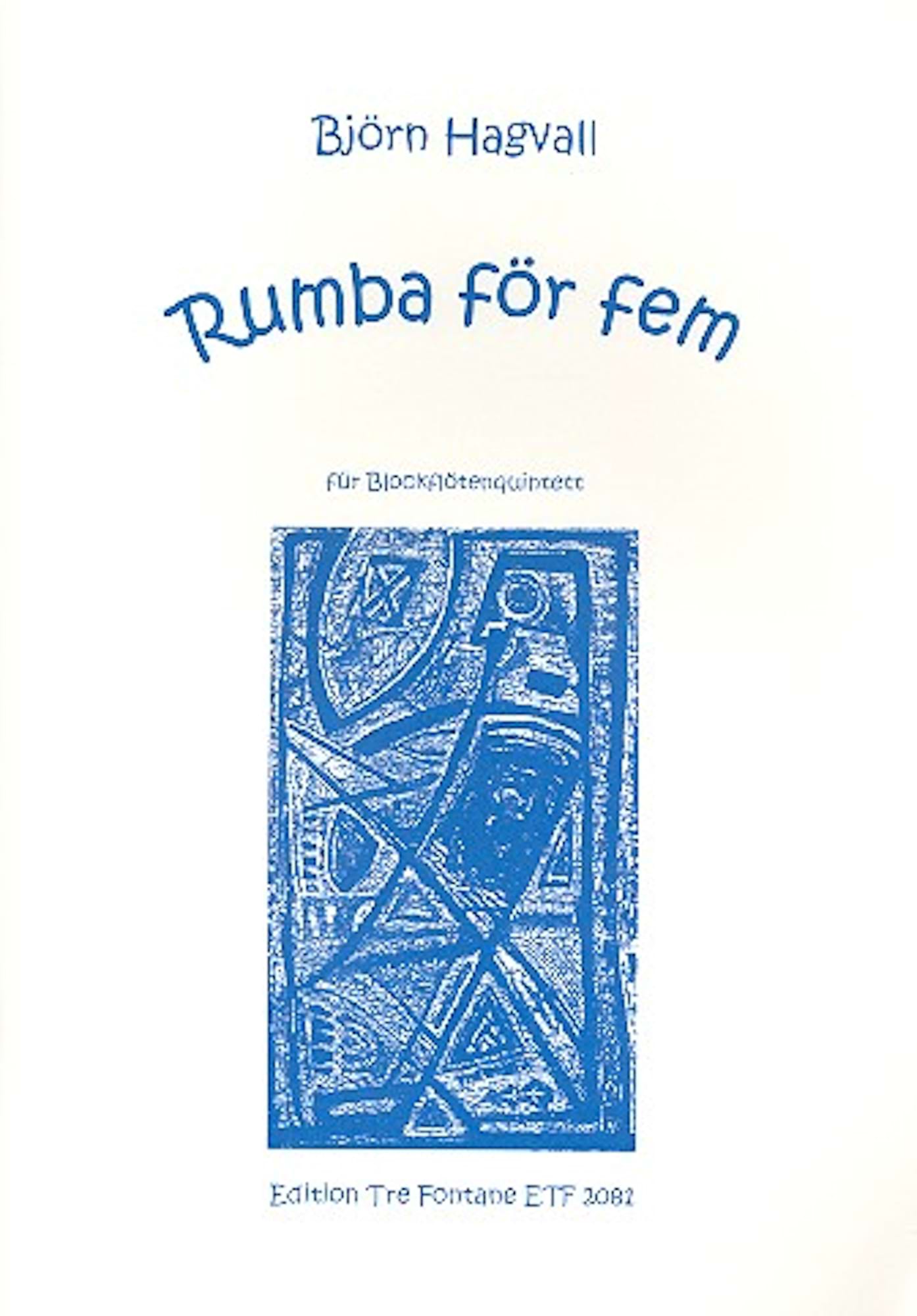 Rumba för fem Björn Hagvall Partition