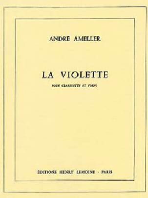 La violette André Ameller Partition Clarinette