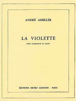 La violette - André Ameller - Partition - Clarinette