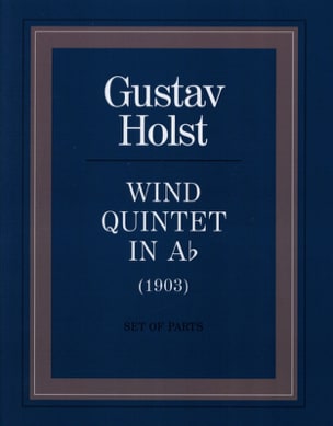 Wind Quintet in Ab 1903 - Parts HOLST Partition Quintettes