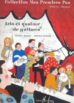 Trio et quatuor de guitares - Masson Thierry / Guillem Patrick