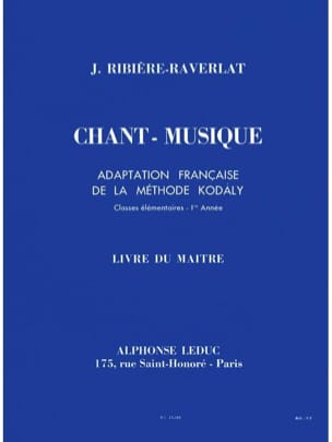 Chant-Musique 1ère Année Livre Du Maître Vol 1 - Ribiere-Raverlat