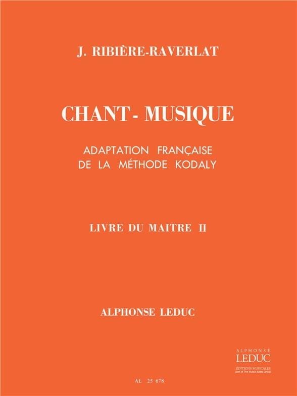 Chant-Musique 1ère Année Livre Du Maître Vol 2 - Ribiere-raverlat