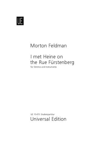 I met Heine on the rue Fürstenberg Morton Feldman Partition